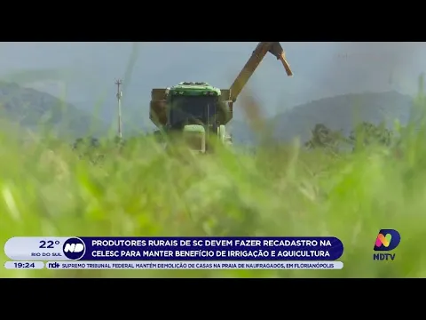 Produtores rurais de SC devem fazer recadastro na Celesc para manter benefício
