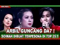 Download Lagu ARBIL ASAHAN BIKIN DRAMA BARU DI PANGGUNG DA7 TOP 25, MAE SOIMAH SAMPAI TERPESONA⁉️