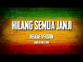 Lagu Hilang semua janji - reggae version || Lirik by MD story