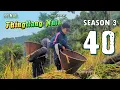 Keimah Thingtlang Nula S3 - Epi 40