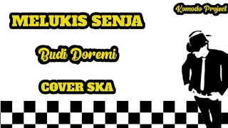 melukis senja budi doremi cover ska video lirik 
