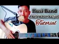 Download Lagu Tutorial Petikan Intro Ilusi Band - ( Selembut Salju )