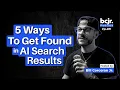 5 Ways to Get Your Business Found in AI Search Results Ep 281