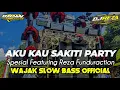 Download Lagu DJ PARTY TERBARU AKU KAU SAKITI FEAT REZA FUNDURACTION FULL BASS MENGKANE VIRAL TIKTOK ‼️
