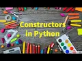 38 Constructors in Python by Bharathi Patnala