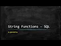 28 String Functions - SQL