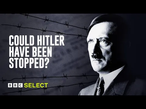 Could Hitler Have Been Stopped? | Documentary | BBC Select