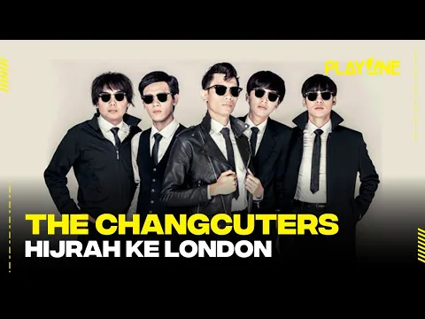 The Changcuters - Hijrah ke London | playOne Radioshow