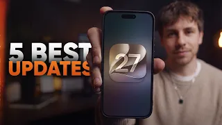 The 5 Best iOS 27 Features One Isn t Coming to Europe
