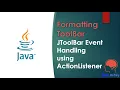 Java Swing GUI Part Formatting ToolBar Font Family Size Bold Italic Underline using JToolBar