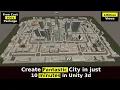 Create Fantastic City in just 10 minutes with AI traffic in unity 3d unity tutorial for beginners