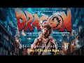 Rise Of Dragon Bgm | Dragon | Pradeep Ranganathan