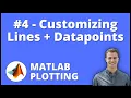 How to Customize Lines and Data Points Color Style Size in MATLAB MATLAB Plotting Series