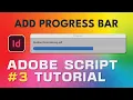Adobe Script Tutorial 3 Add Progress Bar