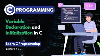 How to Declare and Initialize Variables in C Programming Step by Step
