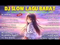 Download Lagu DJ VIRAL TIKTOK TERBARU 2024 FULL BASS | DJ SLOW LAGU BARAT MIX FULL ALBUM