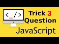 JavaScript Tricky Interview Question in Hindi Trick 3