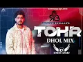 Download Lagu Tohr Dhol Mix Gurnam Bhullar Ft.Dj Dinesh Loharu