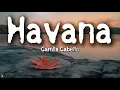 Camila Cabello – Havana (Lyrics) ft. Young Thug