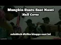 Naff - (mungkin suatu saat nanti)