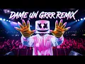 Dame un Grrr REMIX (Fantomel  & Kate Linn) TIKTOK viral