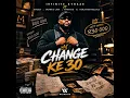 Change Ke 30 (feat. Masedi, Swankie Lash, Makhado & Hemustbefabulous)