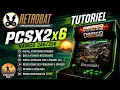 PCSX2x6 sur RetroBat Tutoriel pour les jeux NAMCO en 1080P