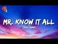 Teddy Swims - Mr Know It All