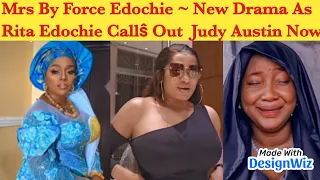 AREA DON RED NEW DRAMA AS RITA EDOCHIE CALLS OUT JUDY AUSTIN AS MRS BY FORCE EDOCHIE MATTER EHH