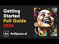 ArtSpace ai - Getting Started 2024