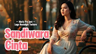 sandiwara cinta lagu nostalgia terbaru 2026 lagu galau menyentuh hati