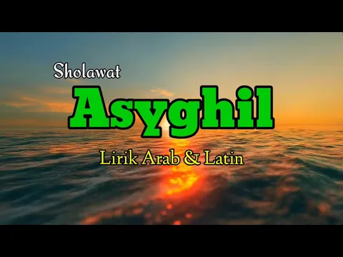 Download MP3 Sholawat Asyghil - Lirik