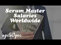 Scrum Master Salaries Worldwide