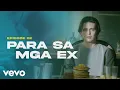 Zack Tabudlo - Para Sa Mga Ex