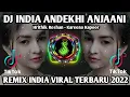 Lagu DJ INDIA ANDEKHI ANJAANI | HRITHIK ROSHAN - KAREENA KAPOOR REMIX TIKTOK INDIA VIRAL TERBARU 2022