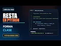 Restar usando una clase en Python Ejercicio 6