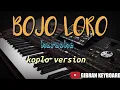 Download Lagu BOJO LORO - ( Karaoke + Lirik )