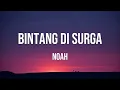 Bintang Di Surga - Noah | Lirik Lagu