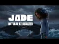 Download Lagu JADE - Natural At Disaster (Lyric Video)