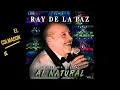 RAY De La Paz  Desahogo Live HQ