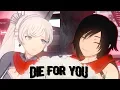 RWBY AMV - Die for you