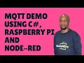 MQTT Demo Using C Raspberry Pi and Node-Red