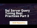 sql server query tuning best practices part 3
