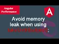 RxJS Why takeUntil subject often leads to memory leaks and how to fix it