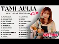 Download Lagu Tami Aulia Full Album - Melukis Senja | Lagu Galau Viral Tiktok 2025