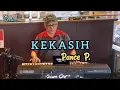 KEKASIH - Pance P. ○ +Lirik lagu [Sam Oir Version] 