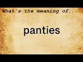 Panties Meaning Definition of Panties