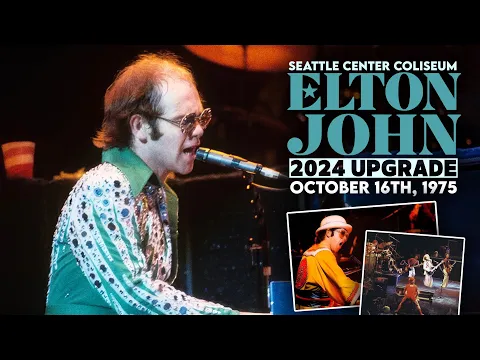 Download MP3 Elton John - Live in Seattle (October 16th, 1975) - 2024 UPGRADE