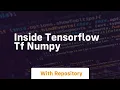 inside tensorflow tf numpy
