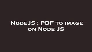 NodeJS PDF to image on Node JS